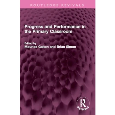 Afbeelding van Progress and Performance in the Primary Classroom