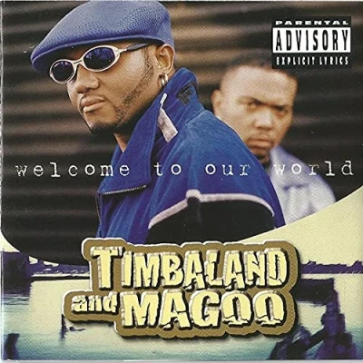 Afbeelding van Timbaland &amp; Magoo Welcome To Our World
