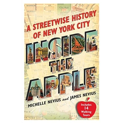 Afbeelding van Inside the Apple: A Streetwise History of New York City
