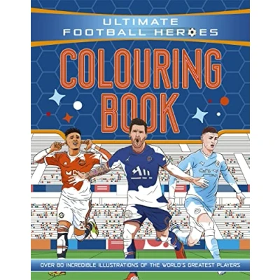 Afbeelding van Ultimate Football Heroes Colouring Book: Collect them all!: 70