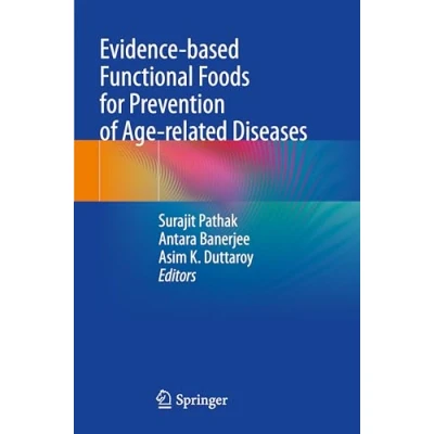 Afbeelding van Evidence based Functional Foods for Prevention of Age related Diseases