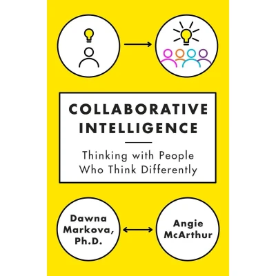 Afbeelding van Collaborative Intelligence: Thinking with People Who Think Differently