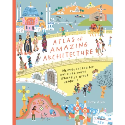 Afbeelding van Atlas of Amazing Architecture