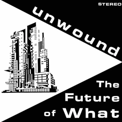 Afbeelding van Unwound The Future Of What (MC)