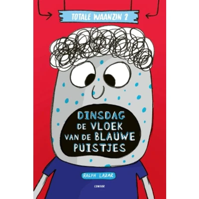 Afbeelding van Totale waanzin 2 Dinsdag: de vloek van blauwe puistjes
