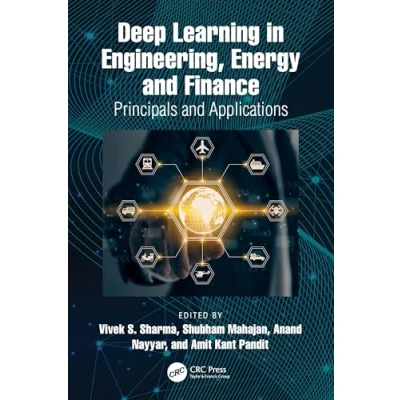 Afbeelding van Deep Learning in Engineering, Energy and Finance: Principals Applications