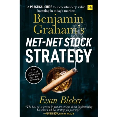 Afbeelding van Benjamin Graham&#039;s Net Stock Strategy: A practical guide to successful deep value investing in today&#039;s markets