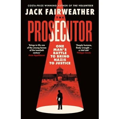Afbeelding van the Prosecutor: One Man’s Battle Against CIA to Bring Nazis Justice