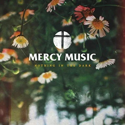 Afbeelding van Mercy Music Nothing In The Dark (CD)