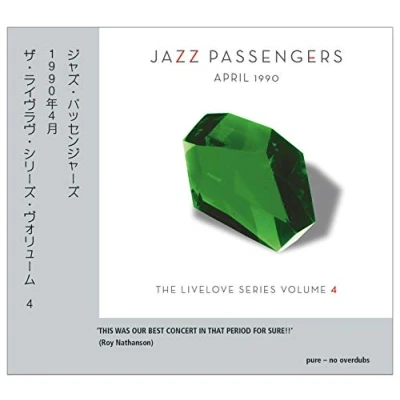 Afbeelding van Jazz Passengers The Livelove Series Vol. 4 (CD)
