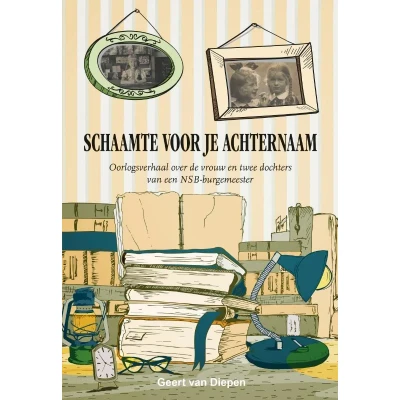 Afbeelding van Schaamte voor je achternaam (Paperback)