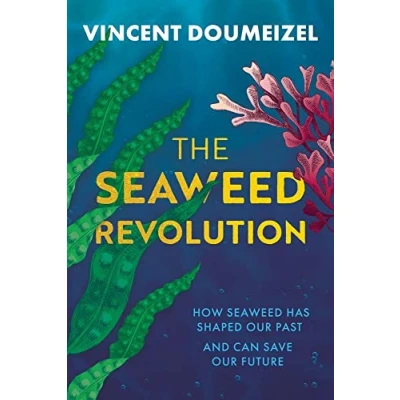 Afbeelding van the seaweed Revolution: Uncovering secrets of and how it can help save planet