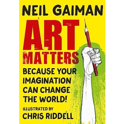 Afbeelding van Art Matters: Because Your Imagination Can Change the World