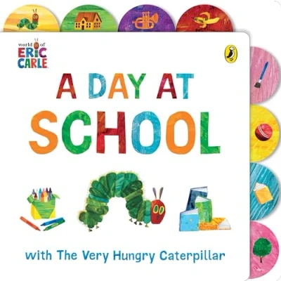 Afbeelding van A Day at School with The Very Hungry Caterpillar: Tabbed Board Book