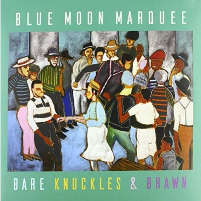 Afbeelding van Blue Moon Marquee Bare Knuckles and Brawn (LP)