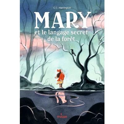 Afbeelding van Mary et le langage secret de la forêt