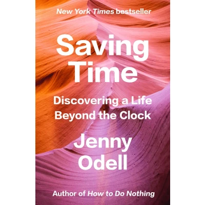 Afbeelding van Saving Time: Discovering a Life Beyond the Clock