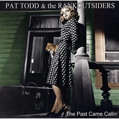 Afbeelding van Pat &amp; the Rank Outsiders Todd Past Came Callin&#039; (LP)