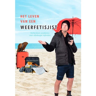 Afbeelding van Het leven van een Weerfetisjist