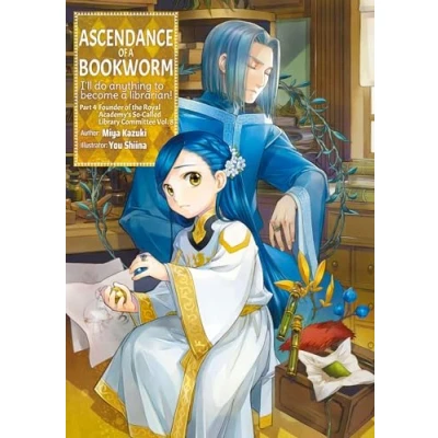 Afbeelding van ASCENDANCE OF a BOOKWORM L NOVEL PART 4 8: I&#039;ll Do Anything to Become Librarian