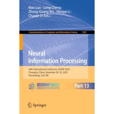Afbeelding van Neural Information Processing: 30th International Conference, ICONIP 2023, Changsha, China, November Proceedings, Part XIII: 1967