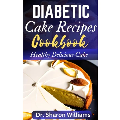 Afbeelding van Diabetic Cake Recipes Cookbook