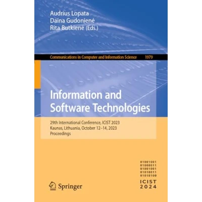 Afbeelding van Information and Software Technologies: 29th International Conference, ICIST 2023, Kaunas, Lithuania, October 1214, Proceedings: 1979