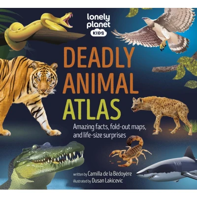 Afbeelding van Lonely Planet Kids Deadly Animal Atlas