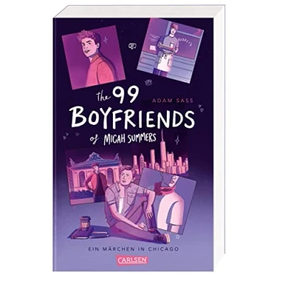 Afbeelding van The 99 Boyfriends of Micah Summers Ein Märchen in Chicago: Queere YA Rom Com ab 14 zum Verlieben und Wegträumen