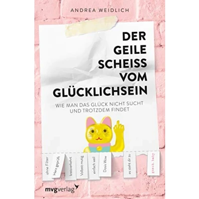Afbeelding van Der geile Scheiß vom Glücklichsein