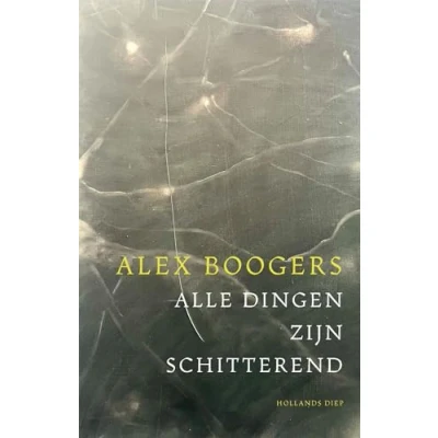Afbeelding van Alle dingen zijn schitterend (Paperback)