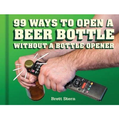 Afbeelding van 99 Ways to Open a Beer Bottle Without Opener