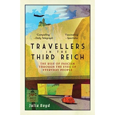 Afbeelding van Travellers in the Third Reich: Rise of Fascism Through Eyes Everyday People