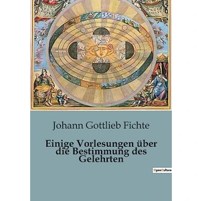 Afbeelding van Einige Vorlesungen Über Die Bestimmung Des Gelehrten