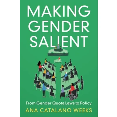 Afbeelding van Making Gender Salient: From Quota Laws to Policy