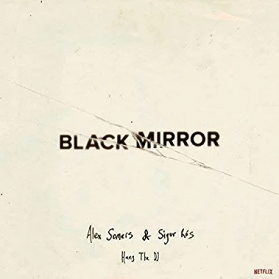 Afbeelding van Alex Somers &amp; Sigur Rós Black Mirror Hang The DJ (LP) (Coloured Vinyl)