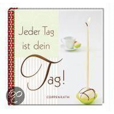 Afbeelding van Jeder Tag Ist Dein Tag!