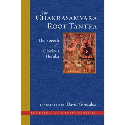 Afbeelding van The Chakrasamvara Root Tantra: Speech of Glorious Heruka