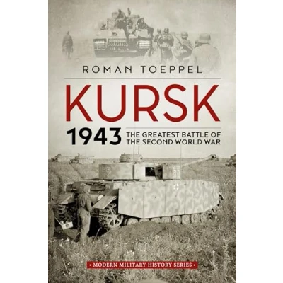Afbeelding van Kursk 1943: the Greatest Battle of Second World War