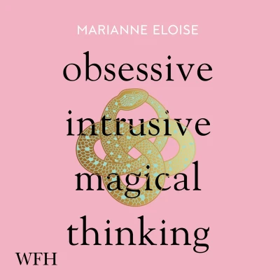 Afbeelding van Obsessive, Intrusive, Magical Thinking
