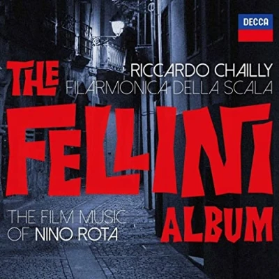 Afbeelding van Riccardo Chailly, Filarmonica Della Scala The Fellini Album (CD)