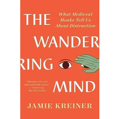 Afbeelding van The Wandering Mind: What Medieval Monks Tell Us About Distraction