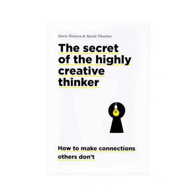 Afbeelding van the Secret of Highly Creative Thinker: How to Make Connections Others Don&#039;t