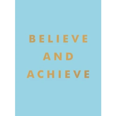 Afbeelding van Believe and Achieve: Inspirational Quotes Affirmations for Success Self Confidence