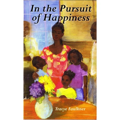 Afbeelding van In the Pursuit Of Happiness: Finding Right Attitude: A Collection Poems for Hope and Joy: 2