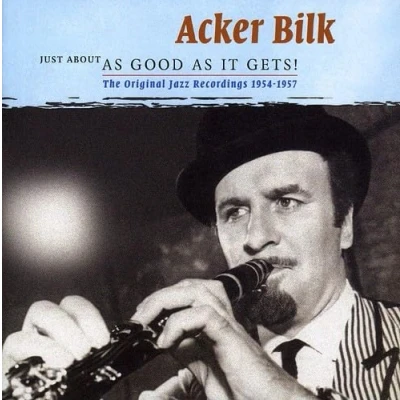 Afbeelding van Acker Bilk &amp; His Paramount Jazz Band Just About As Good It Gets