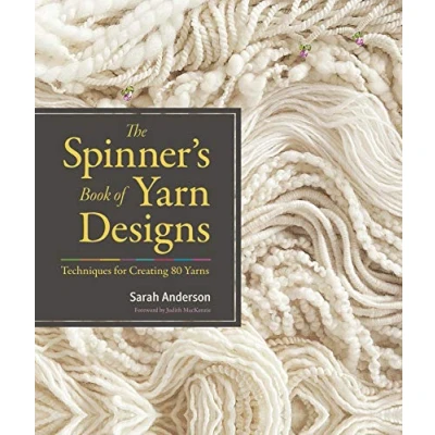 Afbeelding van The Spinner&#039;s Book of Yarn Designs: Techniques for Creating 80 Yarns