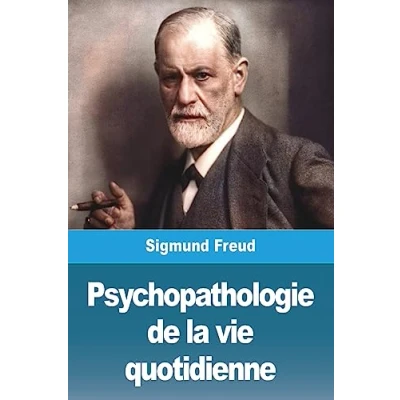 Afbeelding van Psychopathologie de la vie quotidienne