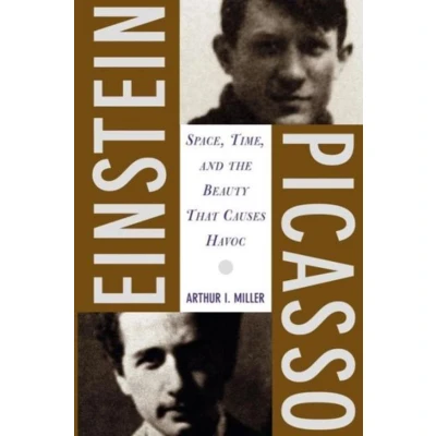 Afbeelding van Einstein, Picasso: Space, Time and the Beauty That Causes Havoc