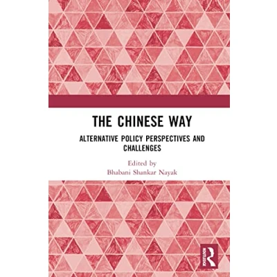 Afbeelding van The Chinese Way: Alternative Policy Perspectives and Challenges